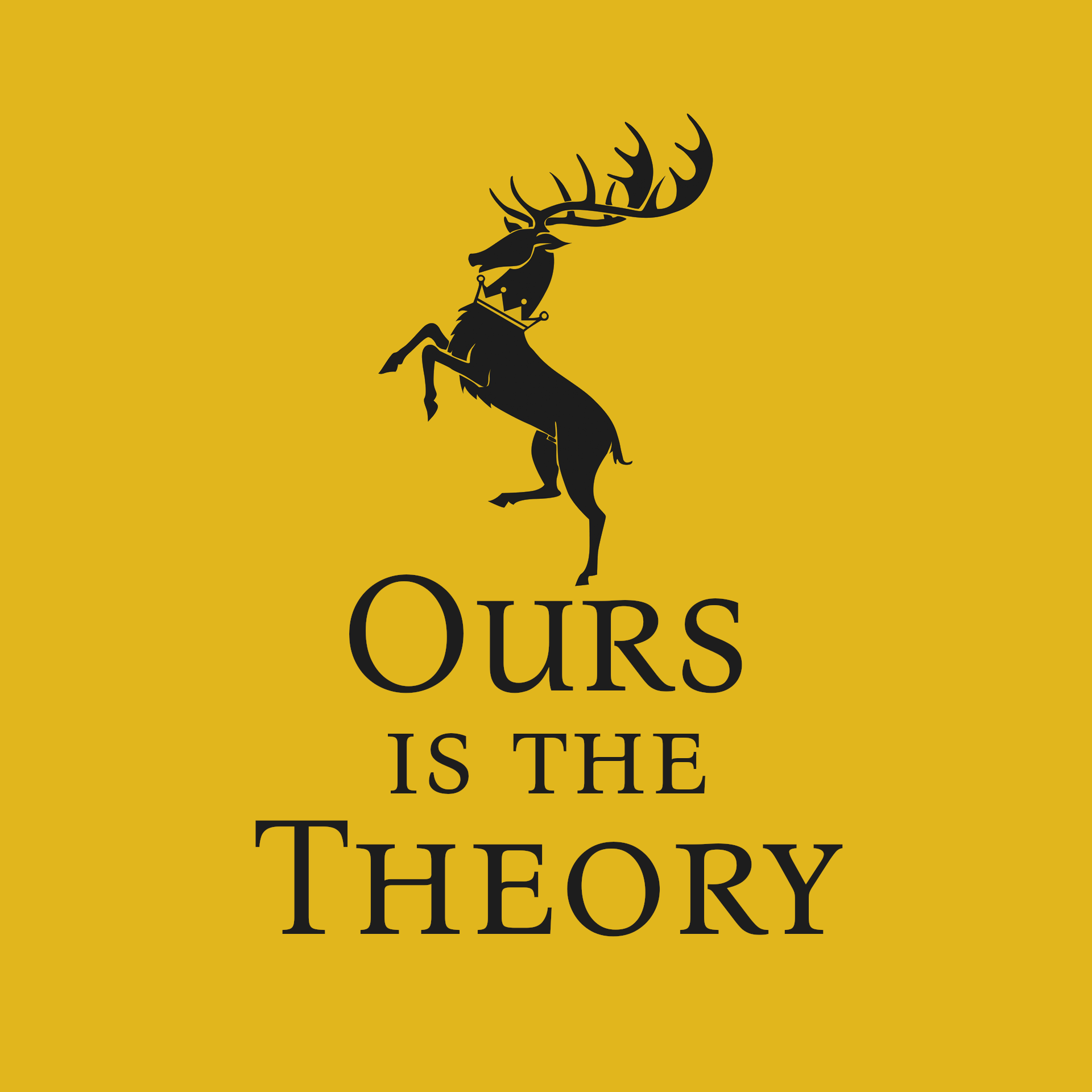 Ours is the Theory avatar